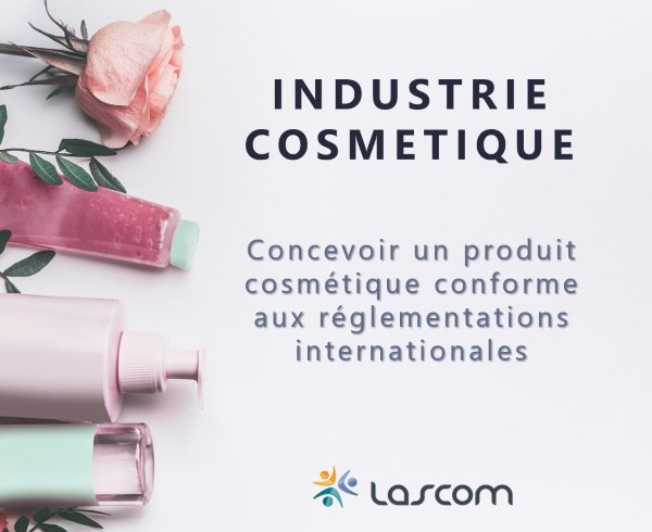 Concevoir un produit cosmétique conforme aux réglemntations internationales