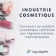 Conception de produits cosmétiques conformes aux réglementations internationales